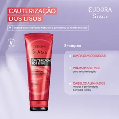 SHAMPOO EUDORA SIAGE- CAUTERIZAÇAO DOS LISOS POS ALISAMENTO 250ML