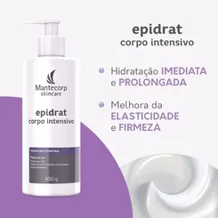 MANTECORP EPIDRAT HIDRATANTE CORPORAL CORPO INTENSIVO PELES SECAS 450ML