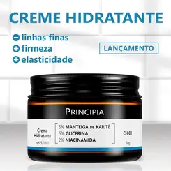 CREME HIDRATANTE FACIAL PRINCIPIA CH-01 5% MANTEIGA DE KARITÉ + 5% GLICERINA + 2% NIACINAMIDA 50G
