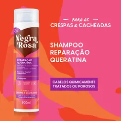 SHAMPOO NEGRA ROSA REPARAÇÃO QUERATINA 300ML