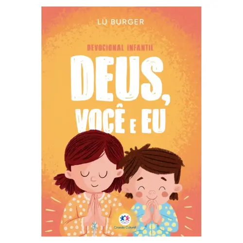 LIVRO DEUS, VOCE E EU - DEVOCIONAL INFANTIL