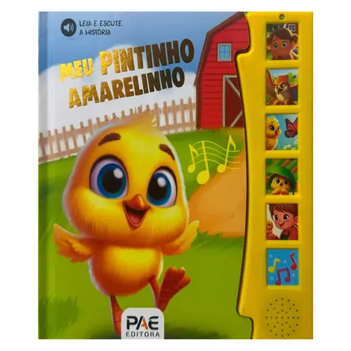 LIVRO SONORO MEU PINTINHO AMARELINHO PAE EDITORA